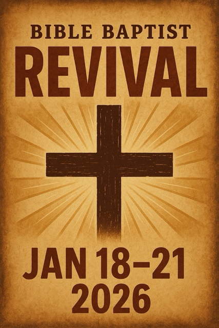 Bible Baptist Church Winter Revival